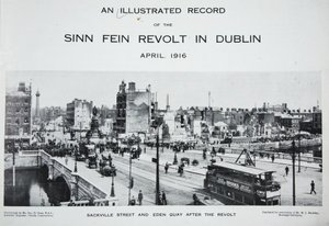 Ayaklanmadan sonra Sackville Caddesi ve Eden Quay, Dublin